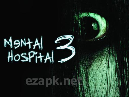 Mental hospital 3