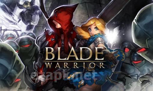 Blade warrior