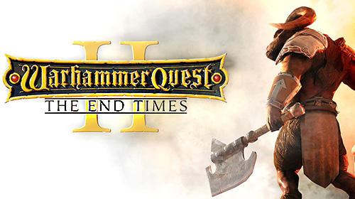 Warhammer quest 2: The end times