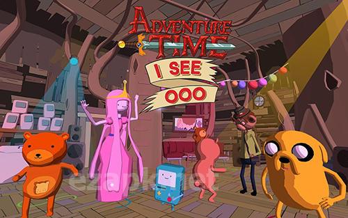 Adventure time: I see Ooo
