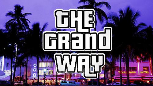 The grand way