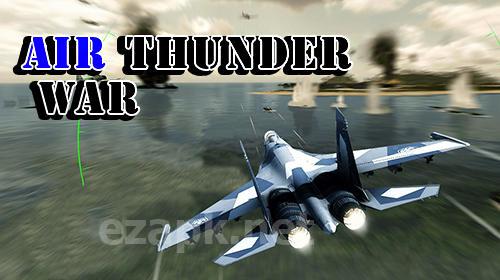 Air thunder war