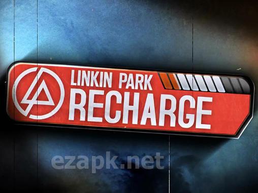 Linkin park: Recharge