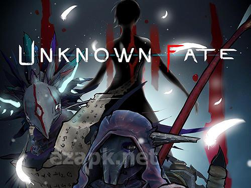 Unknown fate