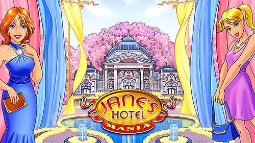 Jane's hotel 3: Hotel mania