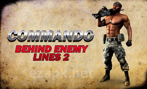 Commando: Behind enemy lines 2