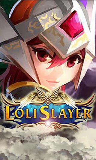 Loli slayer