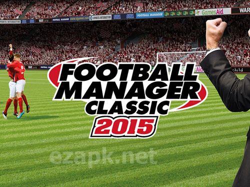 Football manager classic 2015