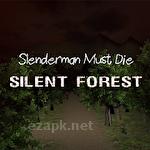Slenderman must die. Chapter 3: Silent forest