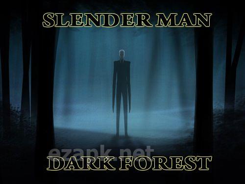 Slender man: Dark forest