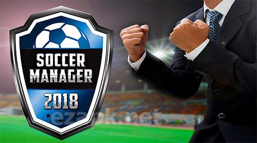 Soccer manager 2018