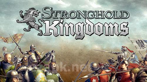 Stronghold kingdoms: Feudal warfare
