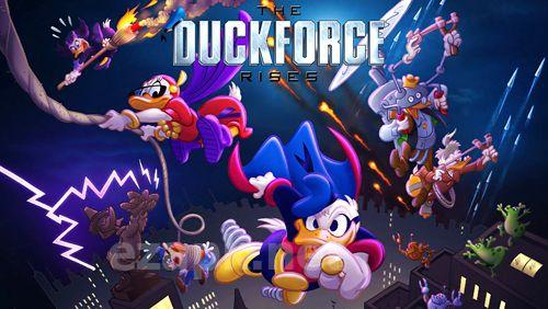 The duckforce rises