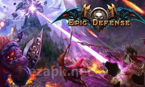Epic defense: Origins