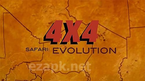4x4 safari: Evolution