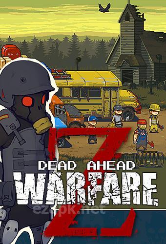 Dead ahead: Zombie warfare