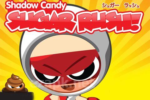 Shadow candy: Sugar rush!
