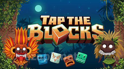 Tap the blocks