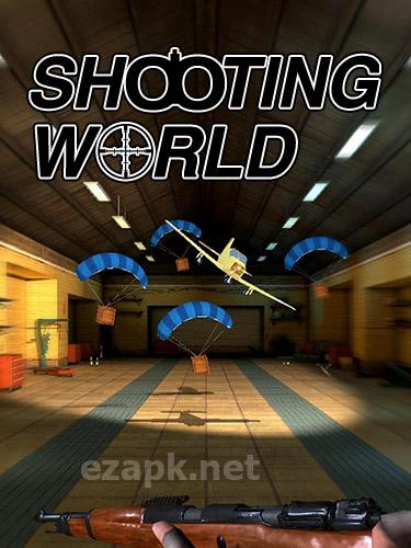 Shooting world