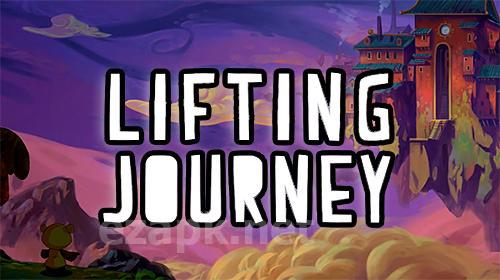 Lifting journey
