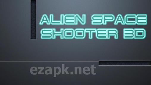 Alien space shooter 3D