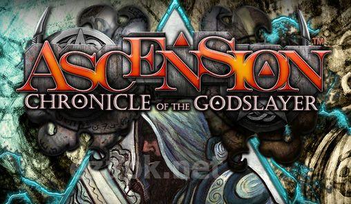Ascension: Chronicle of the godslayer