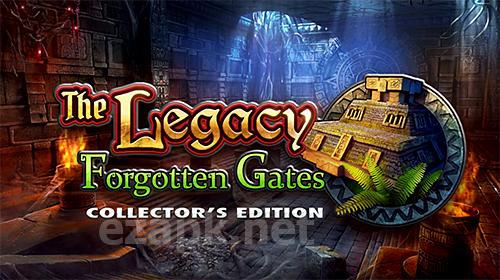 The legacy: Forgotten gates