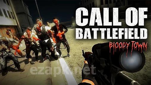 Call of battlefield: Bloody town