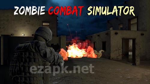 Zombie combat simulator