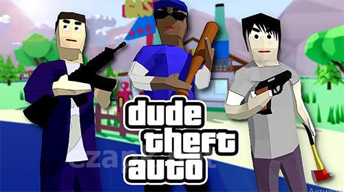 Dude theft wars: Open world sandbox simulator