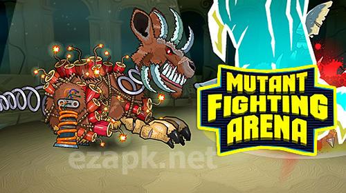 Mutant fighting arena