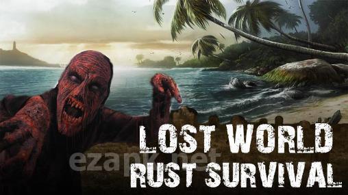 Lost world: Rust survival