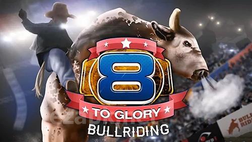 8 to glory: Bull riding