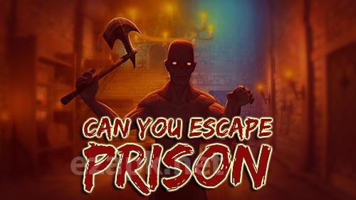 Can you escape. Fear house: Prison