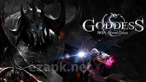 Goddess: Primal chaos. Ru free 3D action MMORPG