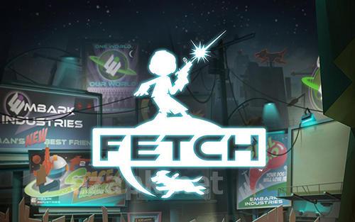 Fetch