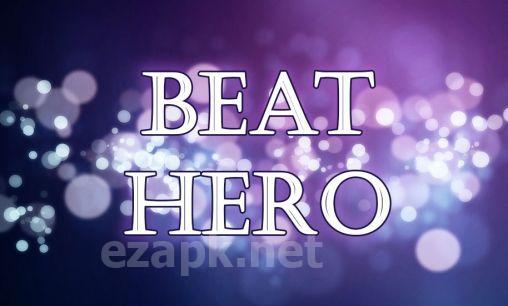 Beat hero: Be a guitar hero
