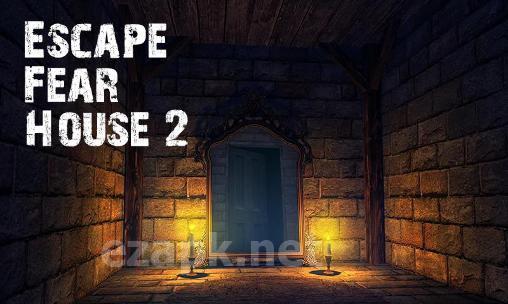 Escape fear house 2