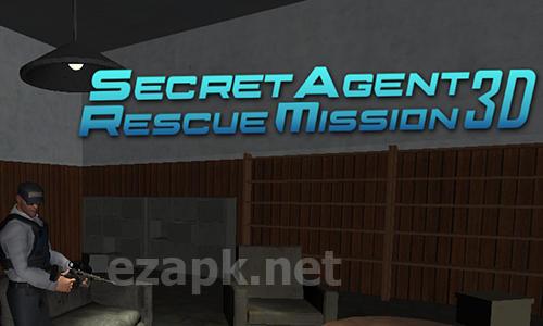 Secret agent: Rescue mission 3D