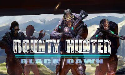 Bounty Hunter: Black Dawn