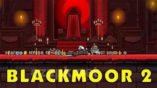 Blackmoor 2