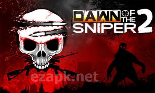 Dawn of the sniper 2