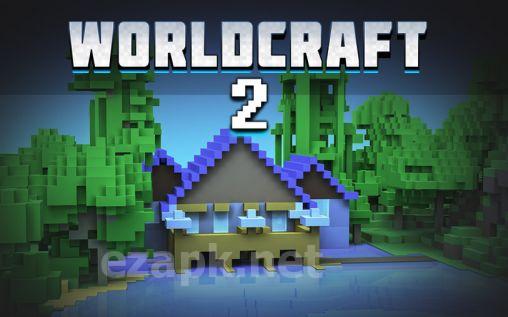 Worldcraft 2