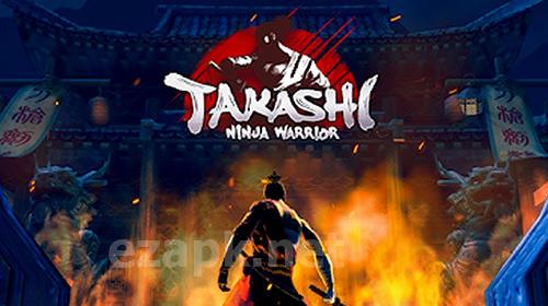 Takashi: Ninja warrior