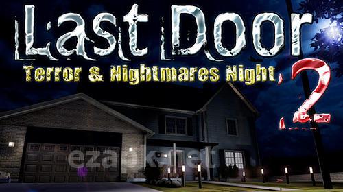 Last door 2: Terror and nightmares night