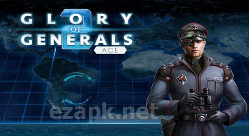 Glory of generals 2: Ace