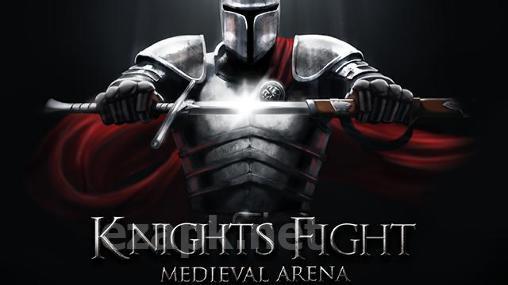 Knights fight: Medieval arena