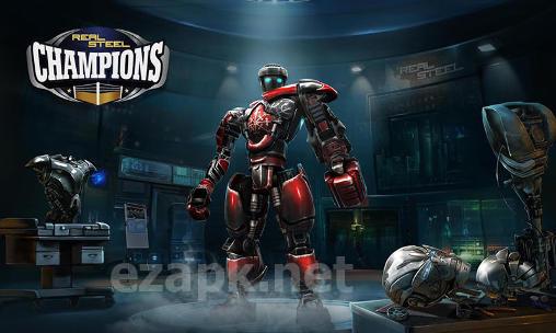 Real steel: Champions