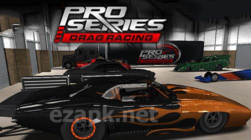 Pro series drag racing