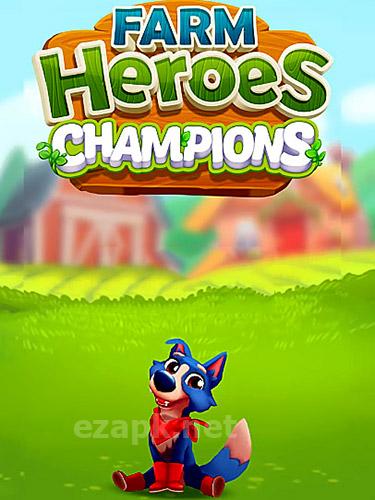 Farm heroes champions